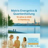 Hamburg Quantum Healing Matrix Energetics