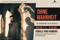 OHNE WAHRHEIT by Ilka Sparringa. The internationally acclaimed thriller comes to Hamburg for the first time: special screening with Q&A